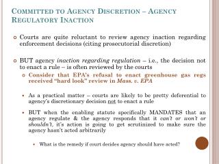 Committed to Agency Discretion – Agency Regulatory Inaction