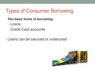 Types of Consumer Borrowing