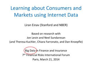 Learning about Consumers and Markets using Internet Data