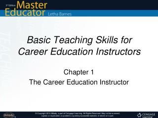 Basic Teaching Skills for Career Education Instructors