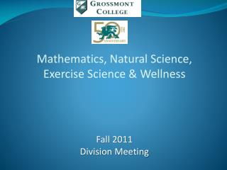 Mathematics, Natural Science, Exercise Science &amp; Wellness