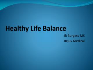 Healthy Life Balance