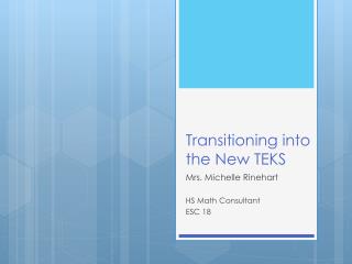 Transitioning into the New TEKS
