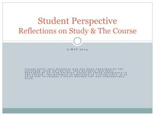 Student Perspective Reflections on Study &amp; The Course