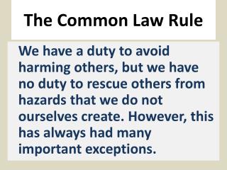 The Common Law Rule