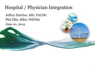 Hospital / Physician Integration