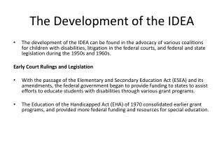 The Development of the IDEA