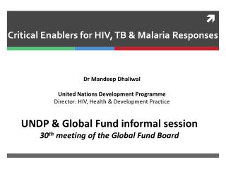 Critical Enablers for HIV, TB &amp; Malaria Responses