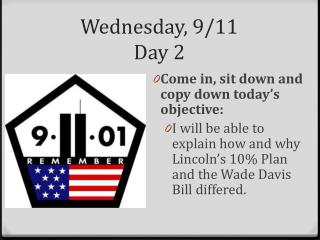 Wednesday, 9/11 Day 2