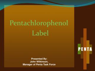 Pentachlorophenol Label