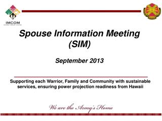 Spouse Information Meeting ( SIM ) September 2013