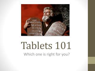 Tablets 101