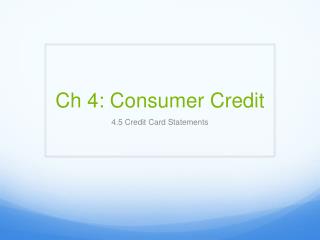 Ch 4: Consumer Credit