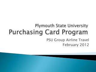 Plymouth State University Purchasing Card Program