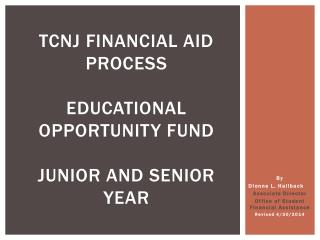 TCNJ Financial Aid Process educational opportunity fund JUNIOR AND SENIOR YEAR