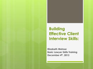 Building Effective Client Interview Skills: