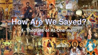 How Are We Saved?