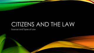 Citizens and the law