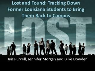 Lost and Found: Tracking Down Former Louisiana Students to Bring Them Back to Campus