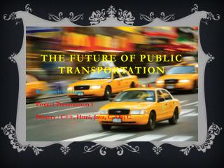 The Future of public transportation