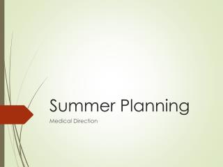 Summer Planning