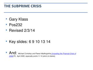 THE SUBPRIME CRISIS