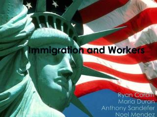 Immigration and Workers