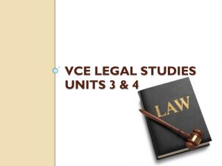 VCE Legal studies units 3 &amp; 4