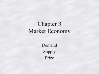 Chapter 3 Market Economy