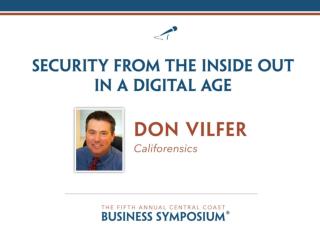 Security From the Inside Out in a Digital Age