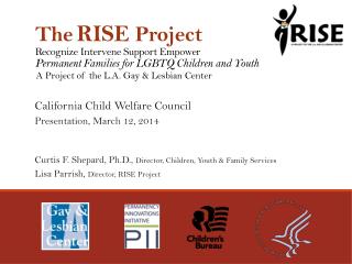 The RISE Project Recognize Intervene Support Empower Permanent Families for LGBTQ Children and Youth