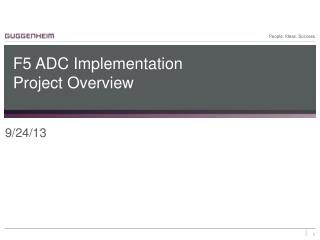 F5 ADC Implementation Project Overview