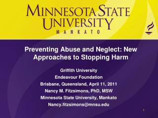 Preventing Abuse and Neglect: New Approaches to Stopping Harm