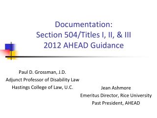 Documentation: Section 504/Titles I, II, &amp; III 2012 AHEAD Guidance