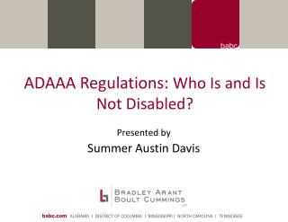 ADAAA Regulations: Who Is and Is Not Disabled?