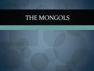 The mongols