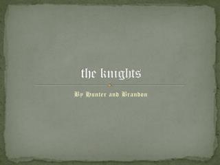 the knights
