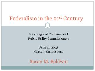 Federalism in the 21 st Century