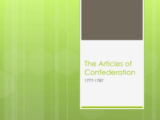 The Articles of Confederation