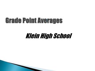 Grade Point Averages