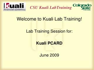 CSU Kuali LabTraining