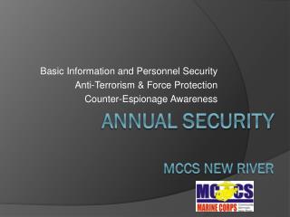 Annual Security MCCS NEW RIVER