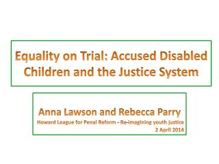 Equality on Trial: Accused Disabled Children and the Justice System