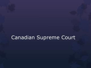 Canadian Supreme Court