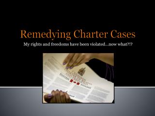 Remedying Charter Cases