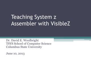 Teaching System z Assembler with VisibleZ