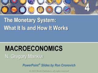 The Monetary System: What It Is and How It Works