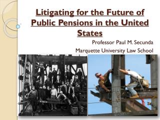 Litigating for the Future of Public Pensions in the United States