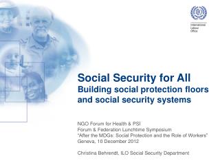 Social Security for All Building social protection floors and social security systems