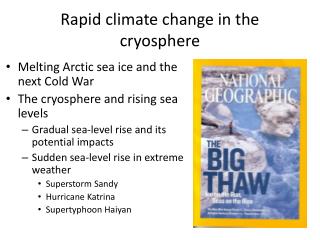 Rapid climate change in the cryosphere